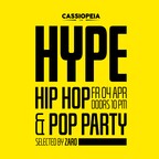 Cassiopeia Berlin Hype  Party - Hip Hop x Pop