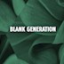 about blank Berlin Blank Generation w./ Positive Centre -Live- / Mor Elian / CEM / Ciarra Black & More