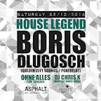 Asphalt Berlin Prestige House Legend: Boris Dlugosch | Ohne Alles | Dj Chris K