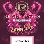 Adagio Berlin Rendezvous pres. Ladylike! (we know what girls want)