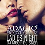 Adagio Berlin Adagio presents the Bodyliciouz Ladies Night