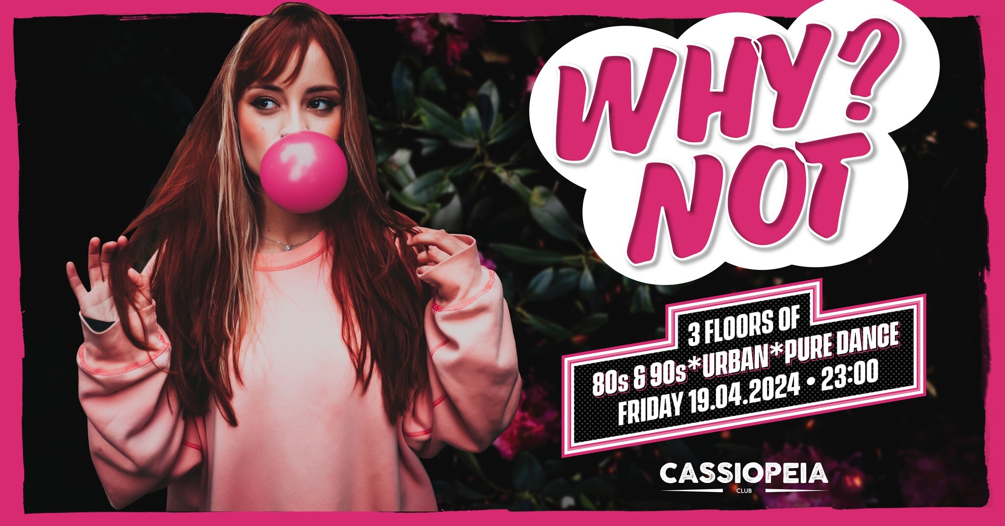 Cassiopeia 19.04.2024 WhyNot / Your favorite party - Dancing in Berlin - 3 Floors & Outdoor Area