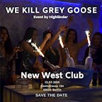 New West Club Berlin WeKillGreyGoose