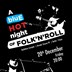 Badehaus Berlin A BlueHot Night of Folk'n'Roll presented by Piranha Musik