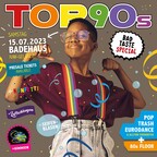 Badehaus Berlin TOP90s: 90s Pop, Eurodance, Trash *Bad Taste Special*