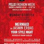 Felix Berlin Stylenight by Jasmin Erbas & After Show Party by Felix Monday Ladies Lounge
