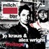 Milch und Bar Berlin Freitag mit Jo Kraus & Alex Wright