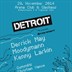 Arena Club Berlin Detroit with Derrick May, Moodymann & Kenny Larkin