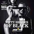 Maxxim Berlin Black Friday Jam Fm - 50 Shades of Black