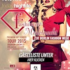 Felix Berlin Friday Highlife und Model Nacht präsentieren: 99Limited Show & Party - Free Drinks bis 0 Uhr für alle Damen mit Anmeldung