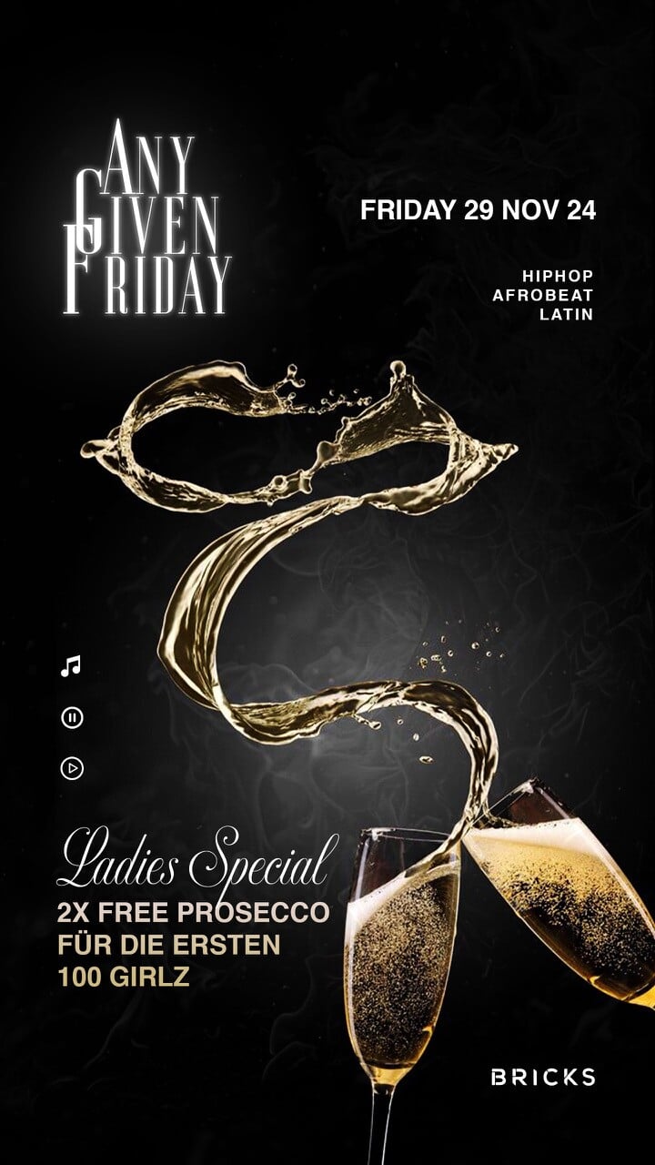 Bricks 29.11.2024 Ladies Special + Free Prosecco by Any Given Friday