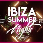 Maxxim Berlin Ibiza Summer Nights